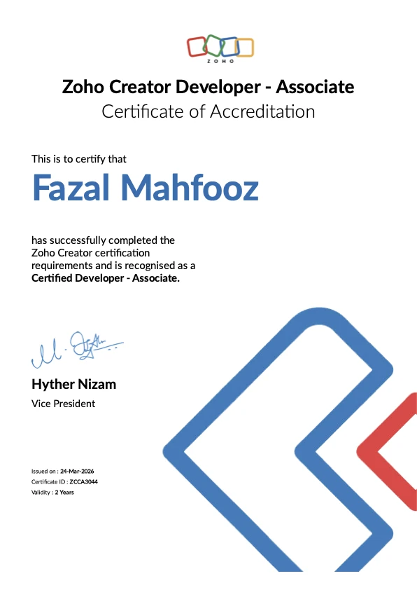 Fazal Mahfooz - Zoho Creator Developer (Associate) (Zoho certification)