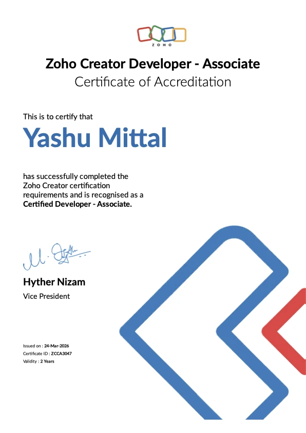 Yashu Mittal - Zoho Creator Developer (Associate) (Zoho certification)